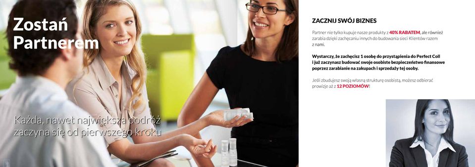 Wystarczy, że zachęcisz 1 osobę do przystąpienia do Perfect Coll i już zaczynasz budować swoje osobiste bezpieczeństwo finansowe