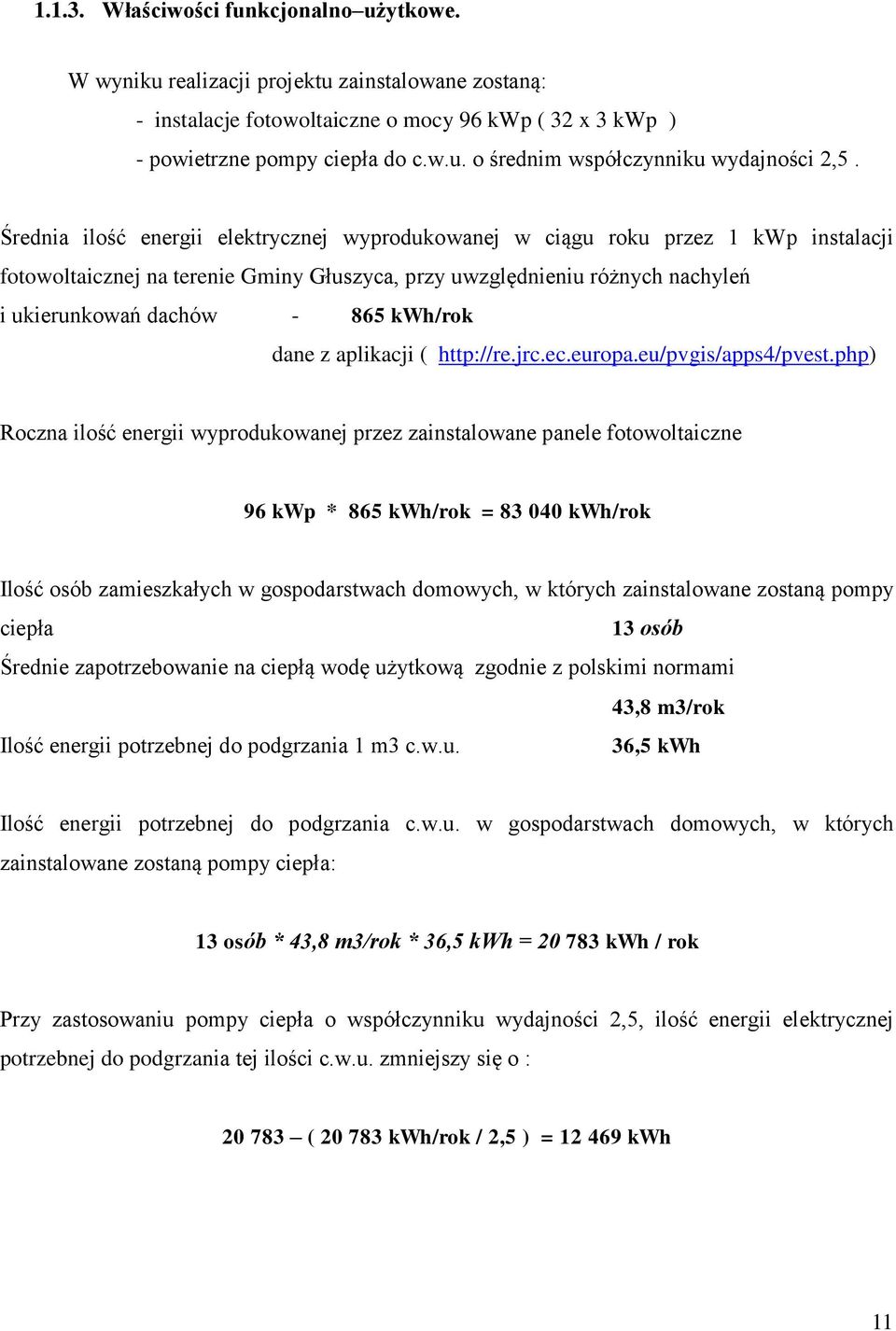 kwh/rok dane z aplikacji ( http://re.jrc.ec.europa.eu/pvgis/apps4/pvest.