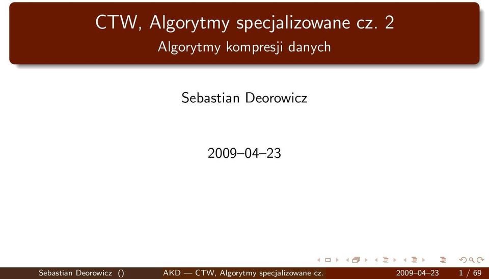 Deorowicz 2009 04 23 Sebastian Deorowicz ()