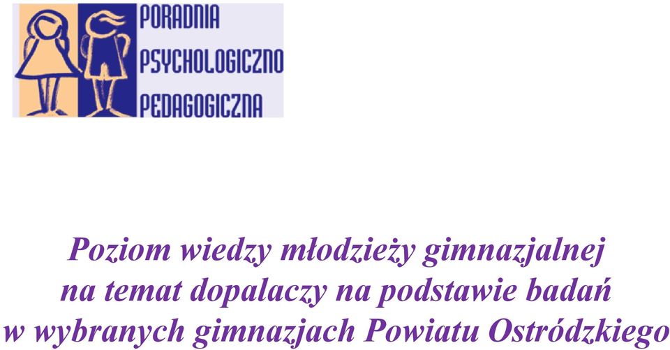 dopalaczy na podstawie badań