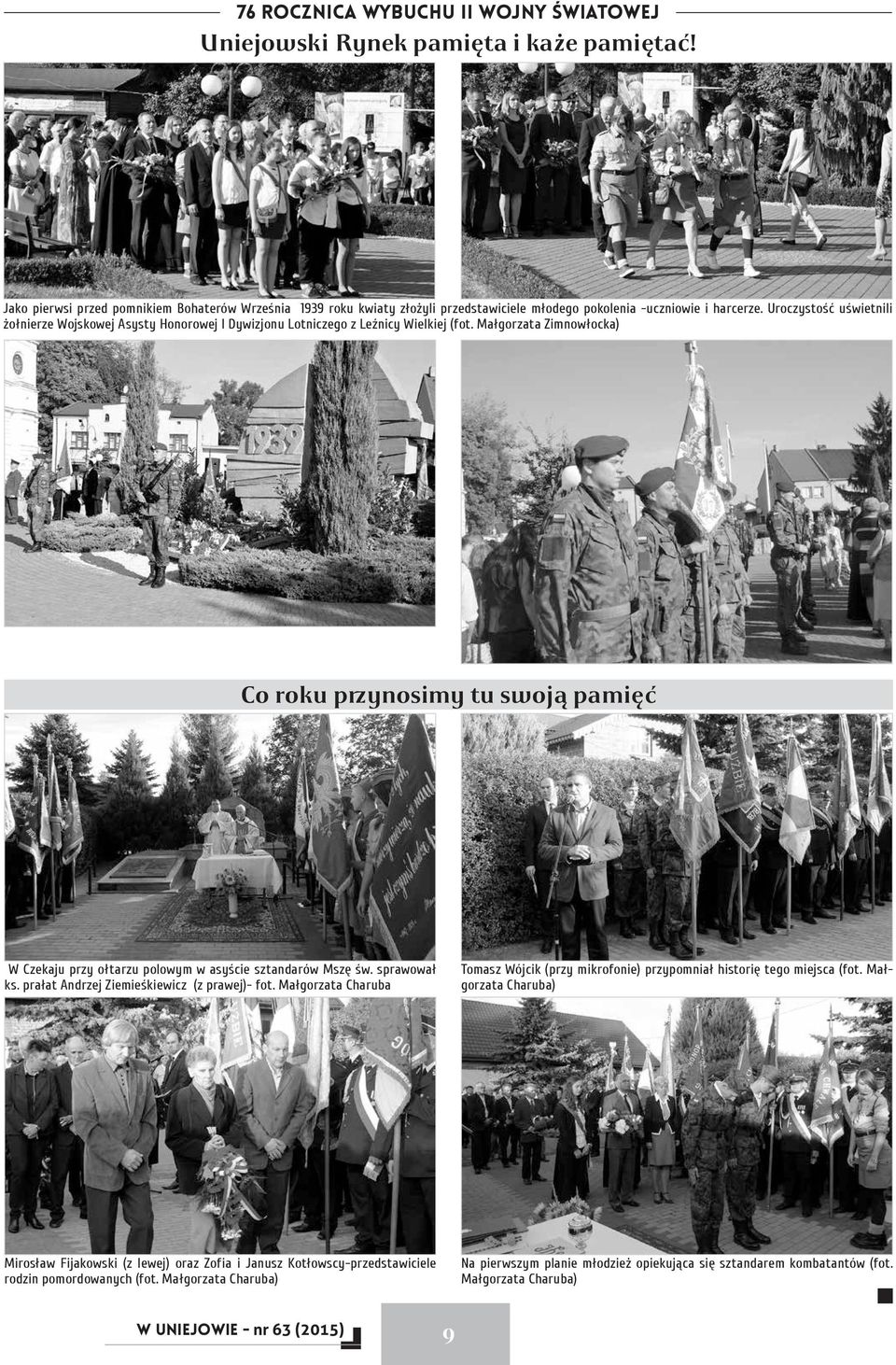 Uroczystość uświetnili żołnierze Wojskowej Asysty Honorowej I Dywizjonu Lotniczego z Leźnicy Wielkiej (fot.