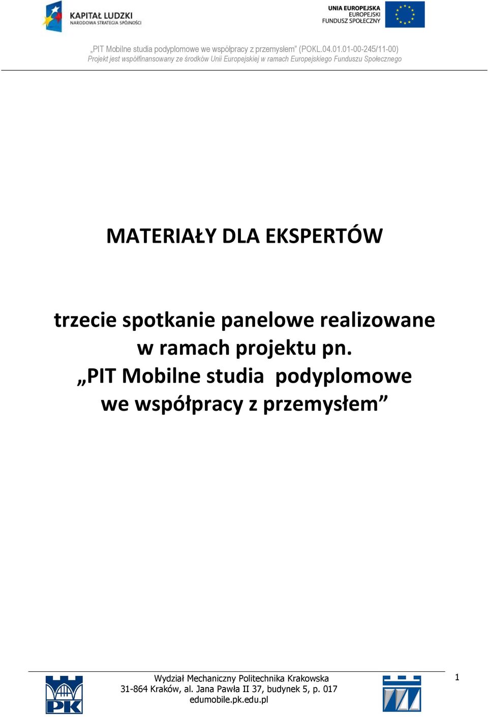 realizowane w ramach projektu pn.