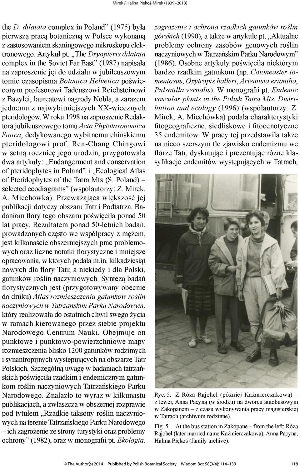 Reichsteinowi z Bazylei, laureatowi nagrody Nobla, a zarazem jednemu z najwybitniejszych XX-wiecznych pteridologów.