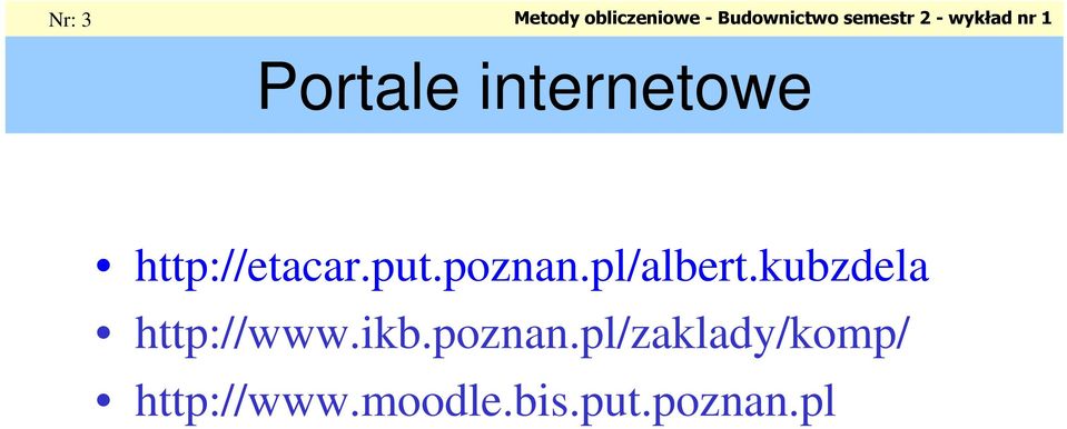 put.poz.pl/lert.uzdel http://www..poz.pl/zldy/omp/ http://www.