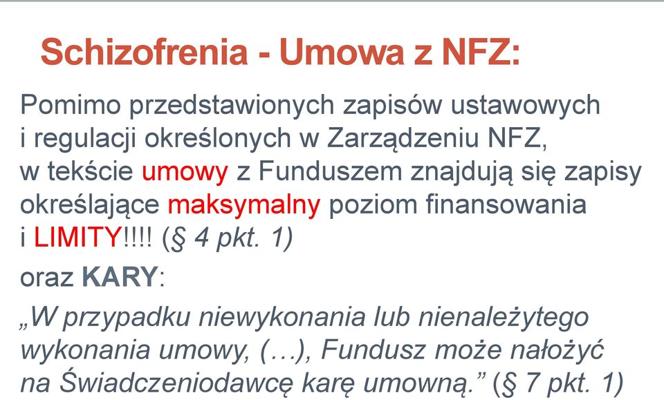 maksymalny poziom finansowania i LIMITY!!!! ( 4 pkt.