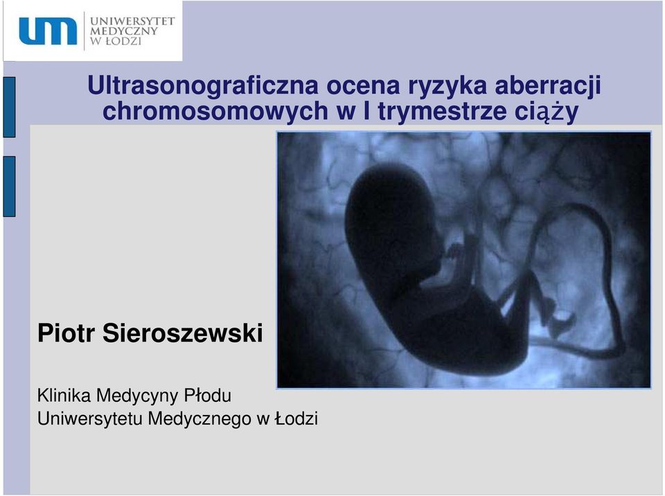 trymestrze ciąż ąży Piotr Sieroszewski