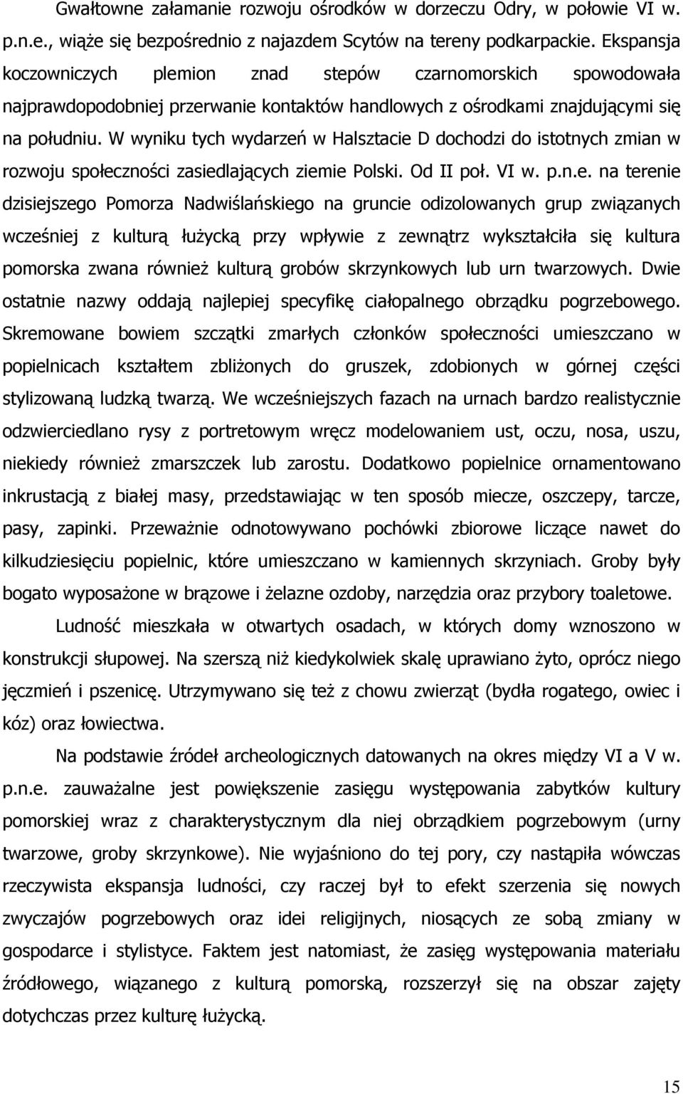 W wyniku tych wydarzeń