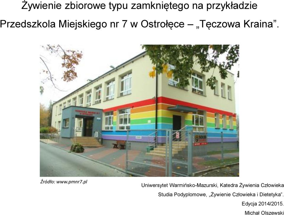 pl Uniwersytet Warmińsko-Mazurski, Katedra Żywienia Człowieka