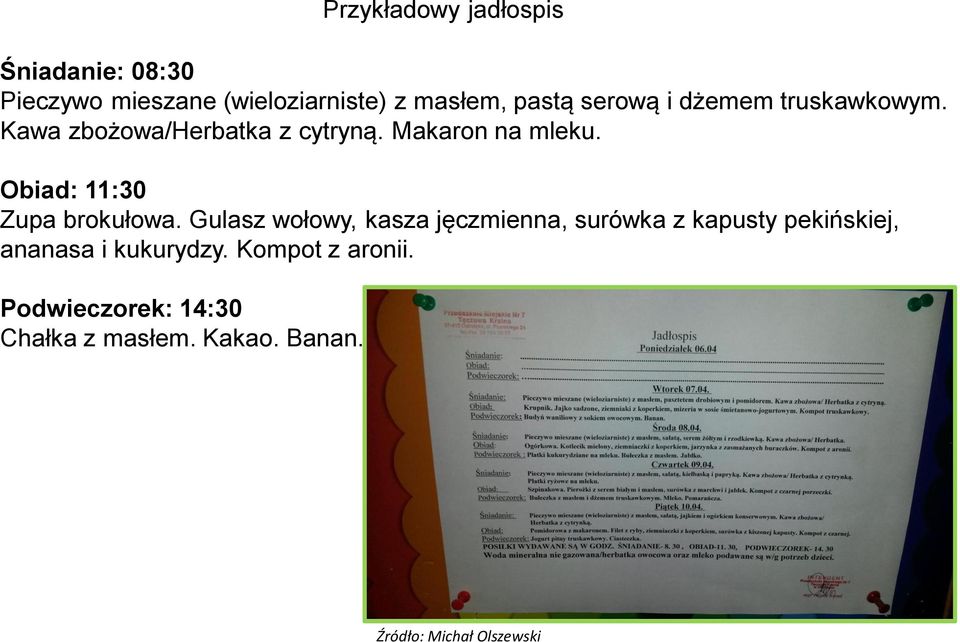 Obiad: 11:30 Zupa brokułowa.