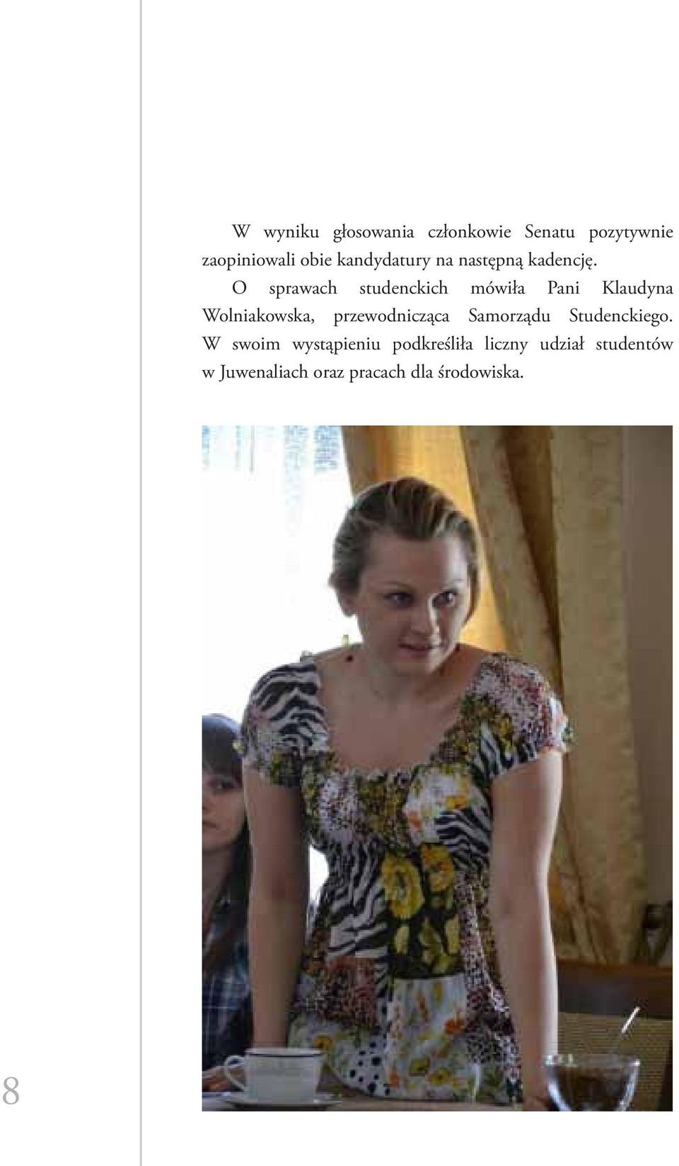 O sprawach studenckich mówiła Pani Klaudyna Wolniakowska, przewodnicząca