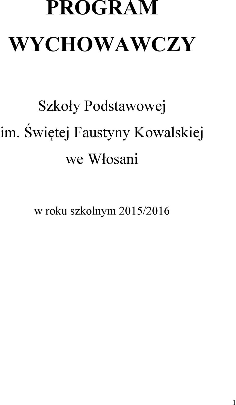 Świętej Faustyny Kowalskiej