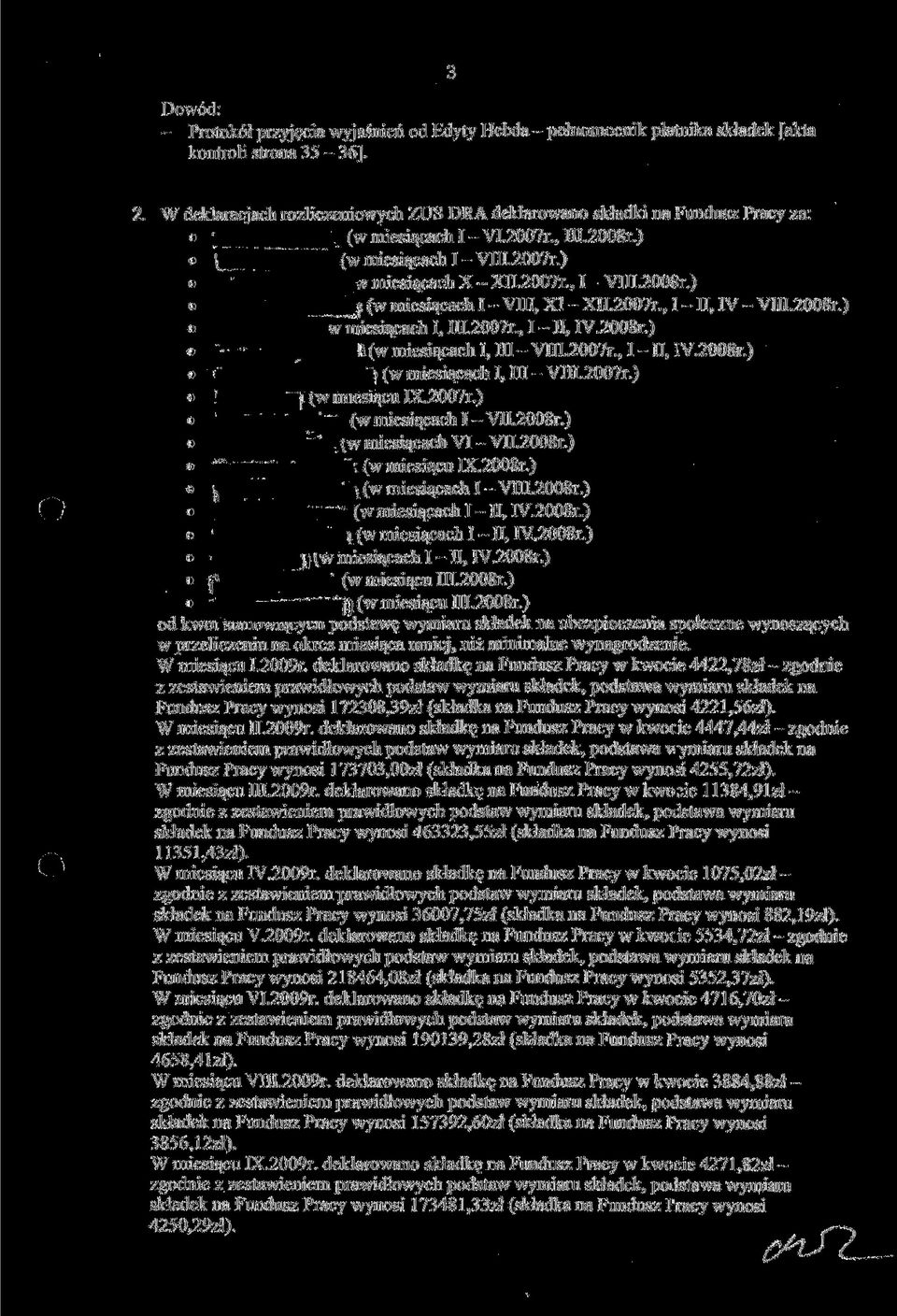 2007r., I - II, IV - VIII.2008r.) ~ w miesiącach I, III.2007r., I - II, IV.2008r.) -- " l (w miesiącach I, III - VIII.2007r., I - II, i V.2008r.) ~» (w miesiącach I, III - VIII.2007r.) f ~i (w miesiącu IX.