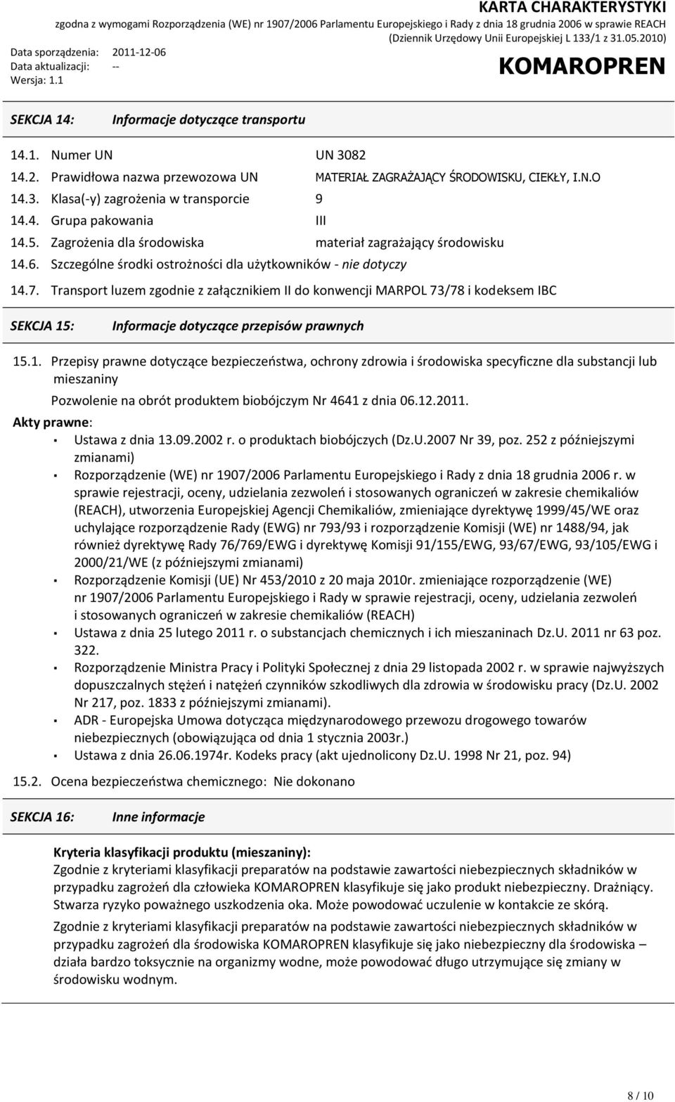 Transport luzem zgodnie z załącznikiem II do konwencji MARPOL 73/78 i kodeksem IBC SEKCJA 15
