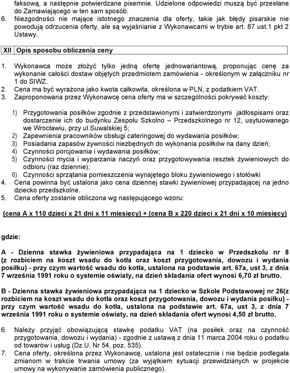 XII Opis sposobu obliczenia ceny 1.