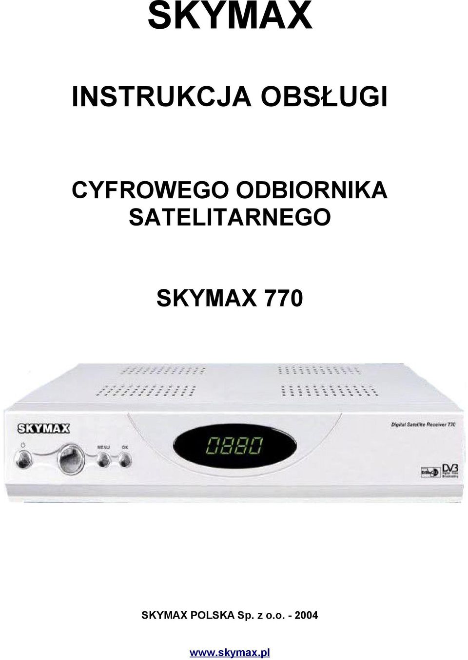 SATELITARNEGO SKYMAX 770