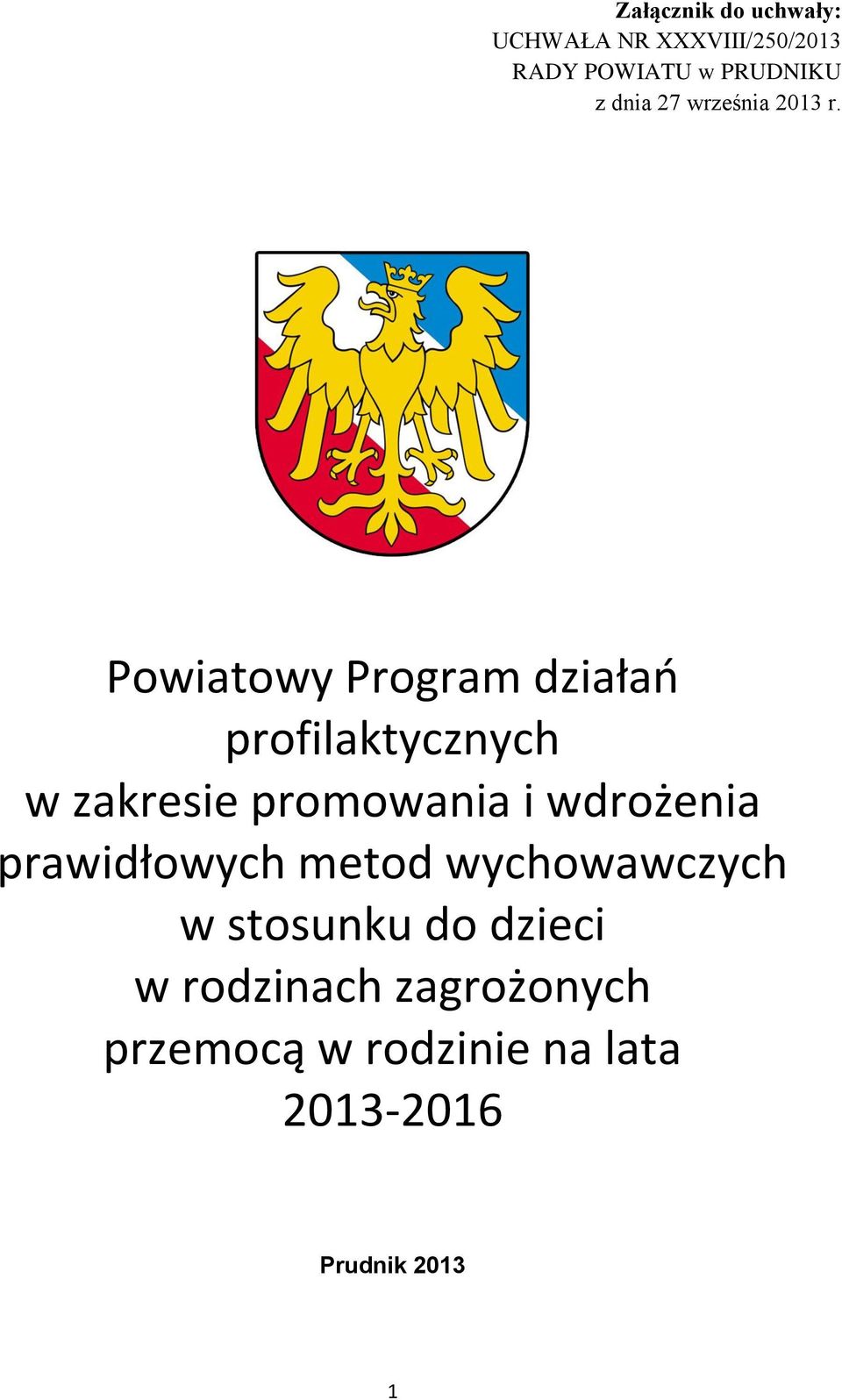 Powiatowy Program działań profilaktycznych w zakresie promowania i wdrożenia