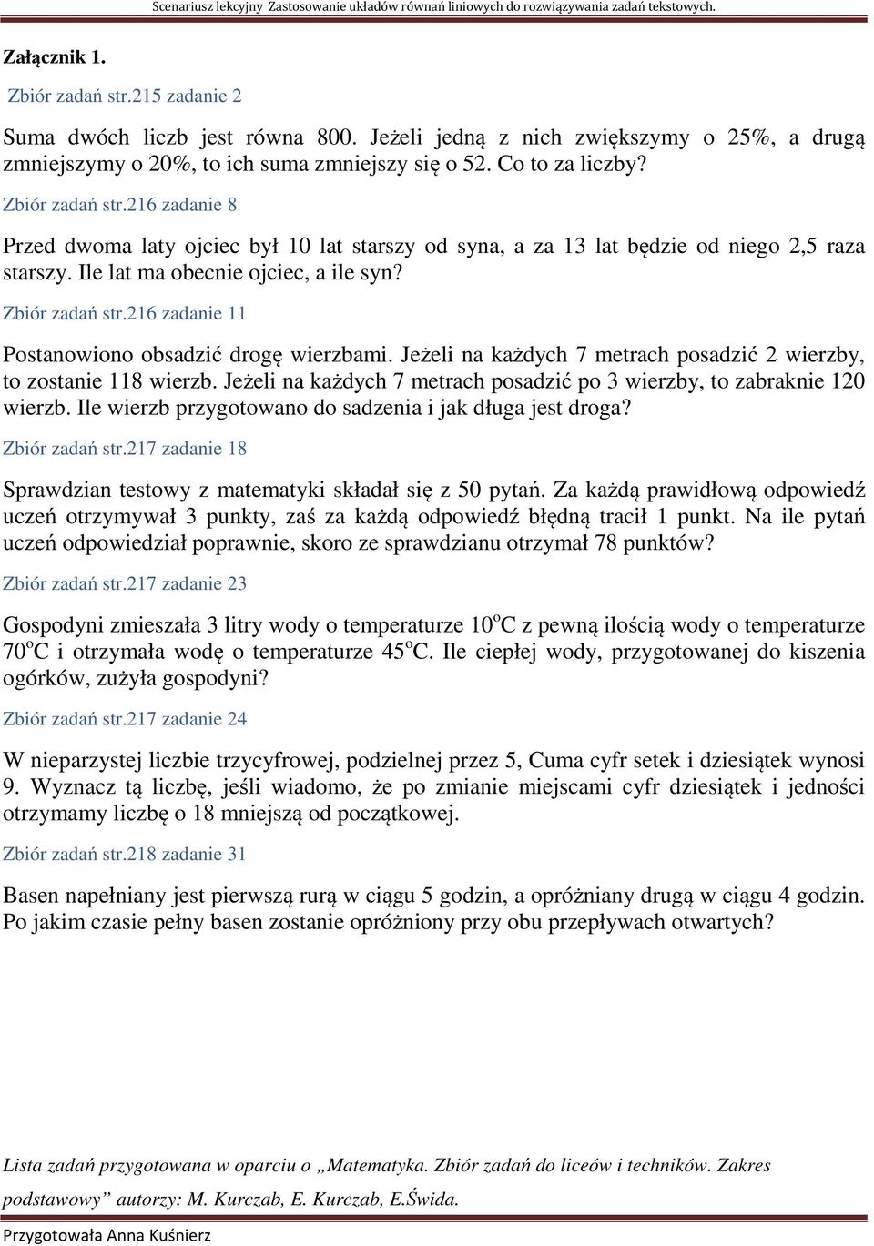 Basen Napełniany Jest Pierwszą Rurą W Ciągu 6 Godzin Scenariusz lekcyjny Zastosowanie układów równań liniowych do
