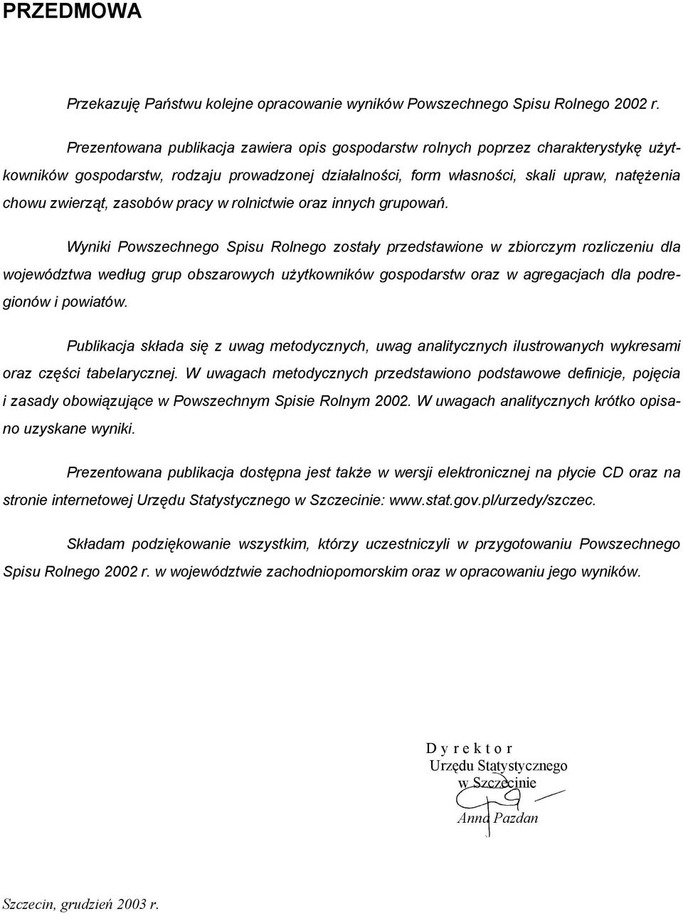 zasobów pracy w rolnictwie oraz innych grupowań.