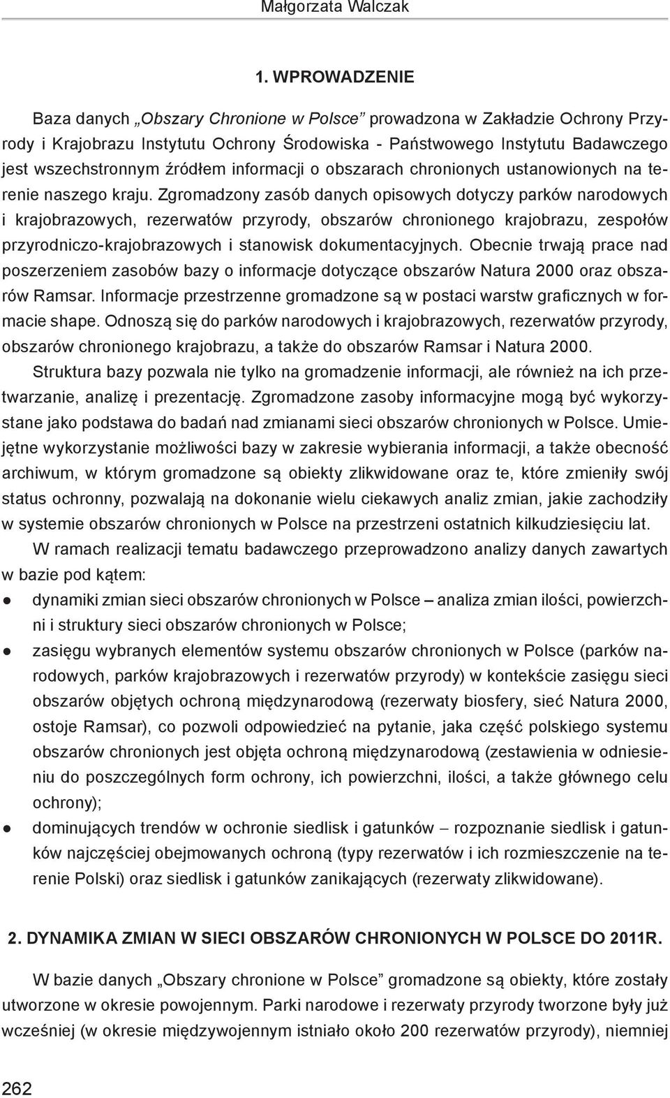 informacji o obszarach chronionych ustanowionych na terenie naszego kraju.