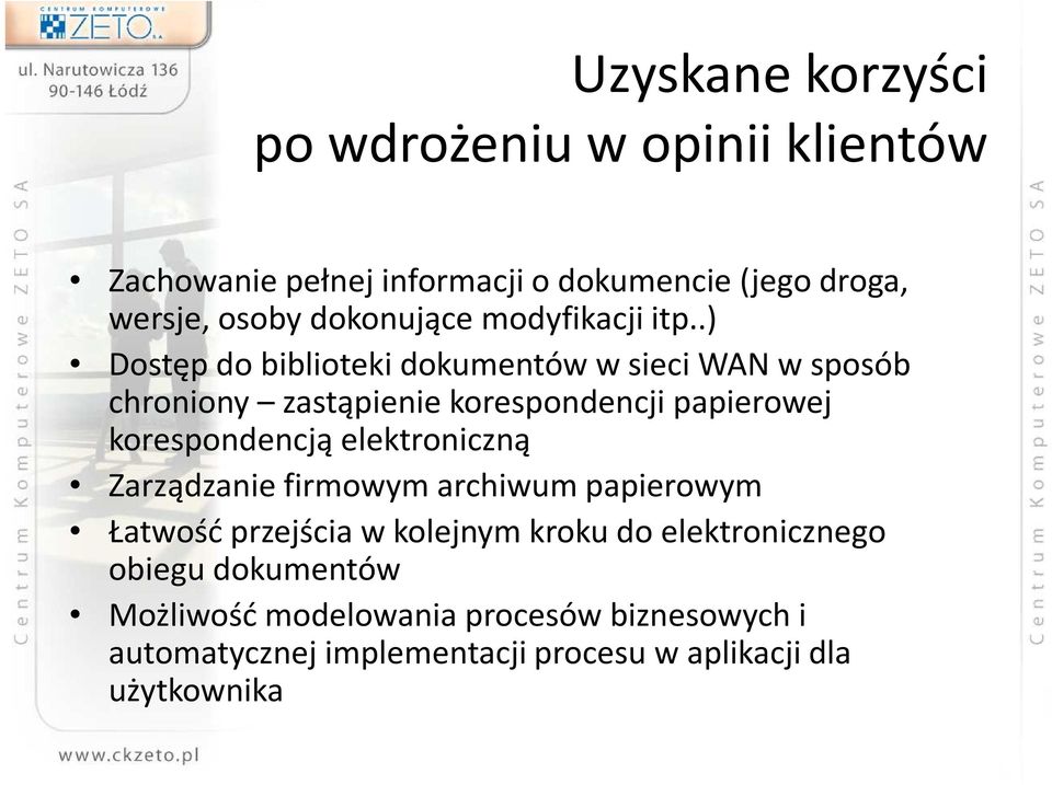 .) Dostęp do biblioteki dokumentów w sieci WAN w sposób chroniony zastąpienie korespondencji papierowej korespondencją