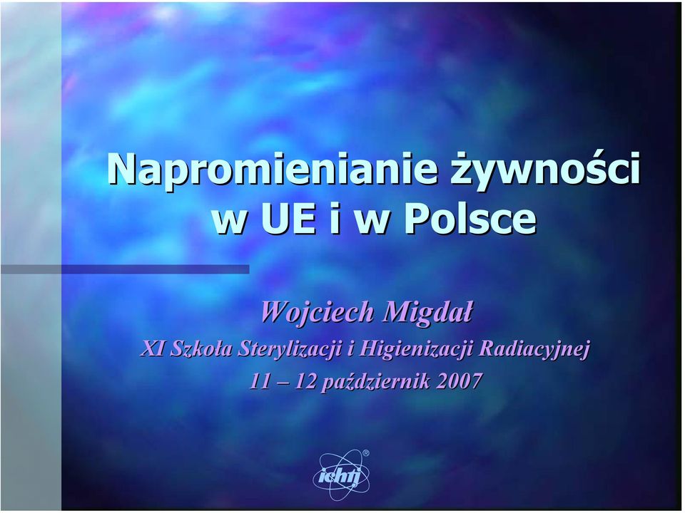 a Sterylizacji i Higienizacji