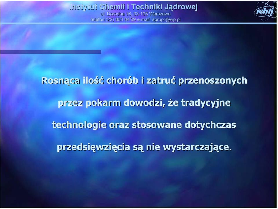 tradycyjne technologie oraz stosowane