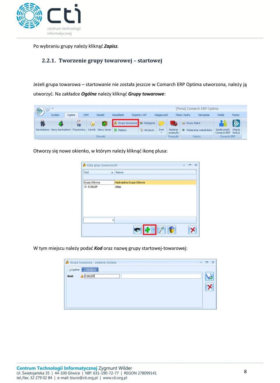 Comarch ERP Optima utworzona, należy ją utworzyć.