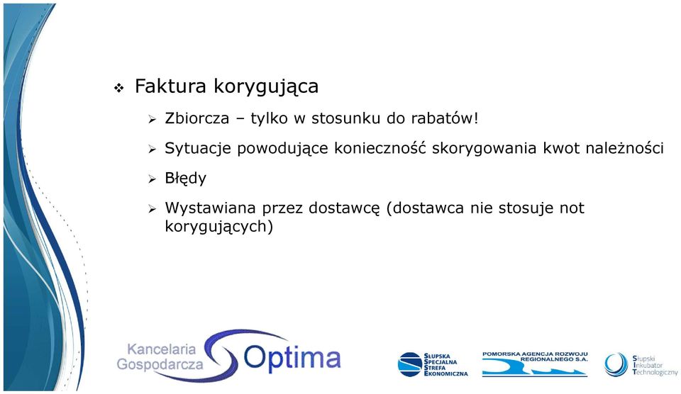 Sytuacje powodujące konieczność skorygowania