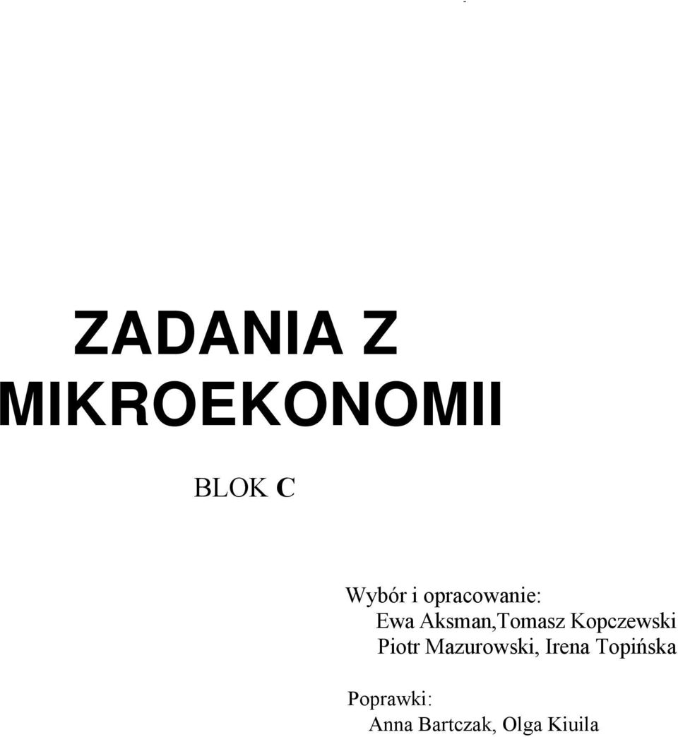 Aksman,Tomasz Kopczewski Piotr