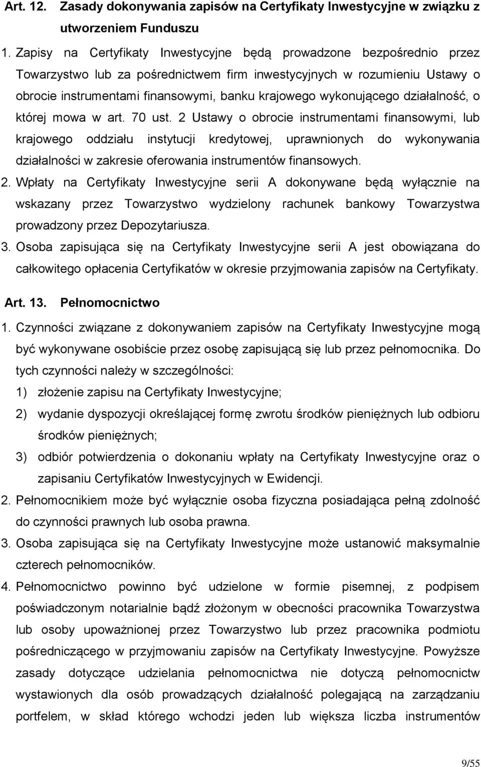 wykonującego działalność, o której mowa w art. 70 ust.