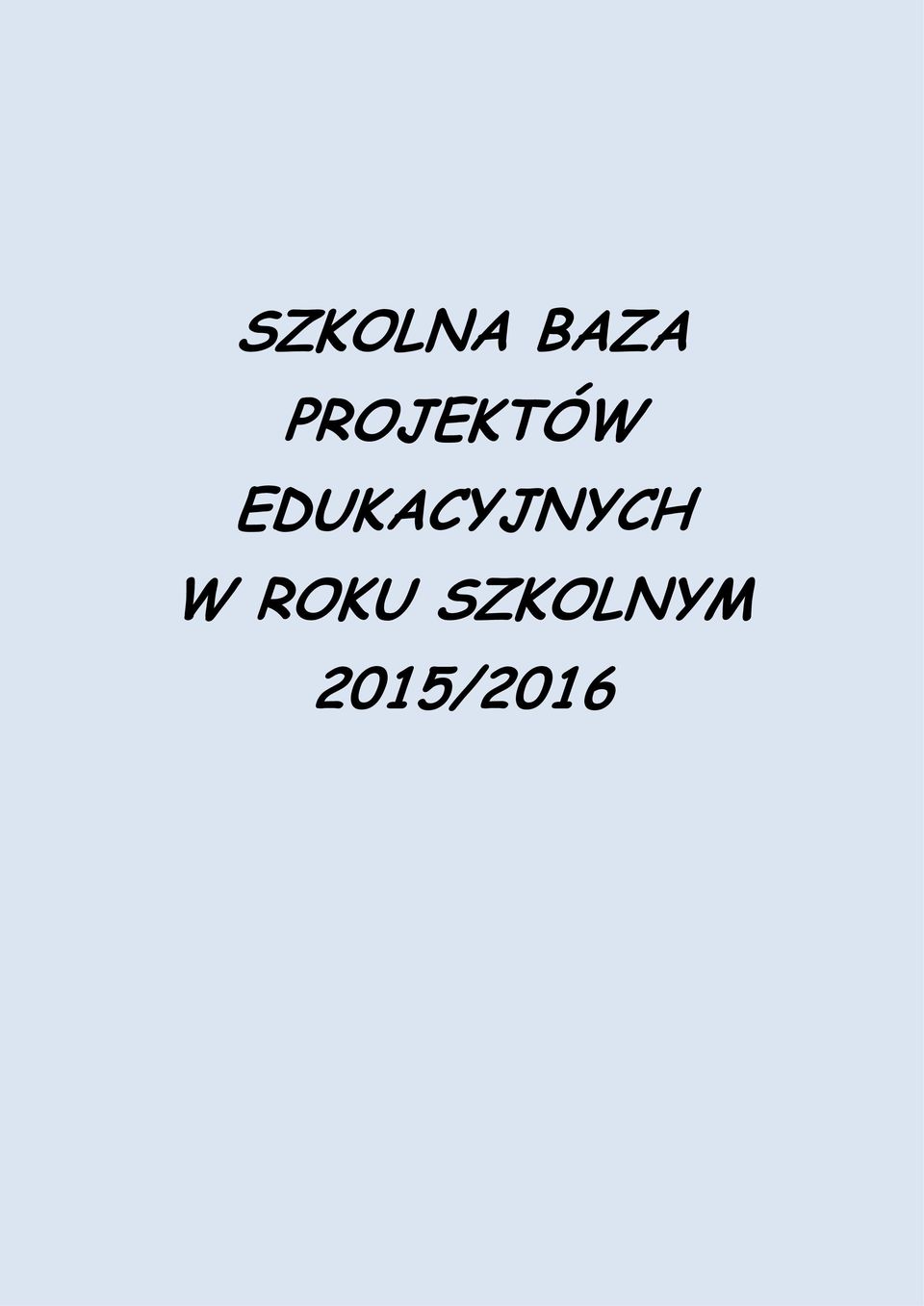 EDUKACYJNYCH W