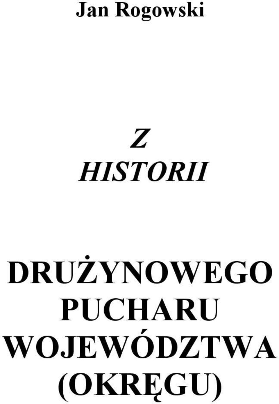DRUśYNOWEGO