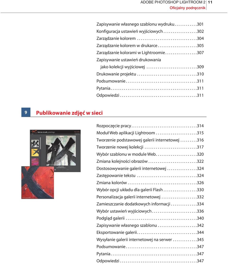 ......................... 309 Drukowanie projektu............................... 310 Podsumowanie..................................... 311 Pytania............................................. 311 Odpowiedzi.