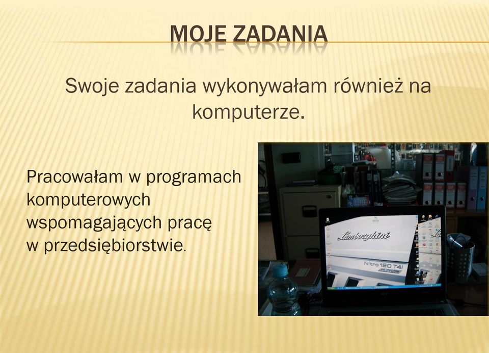 Pracowałam w programach