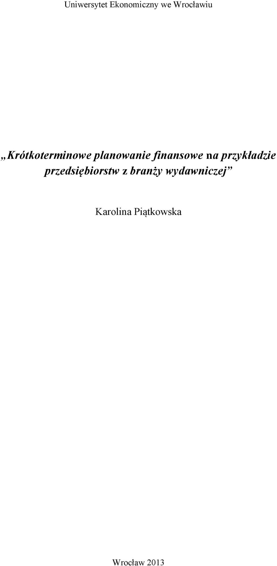przykładzie przedsiębiorstw z branży