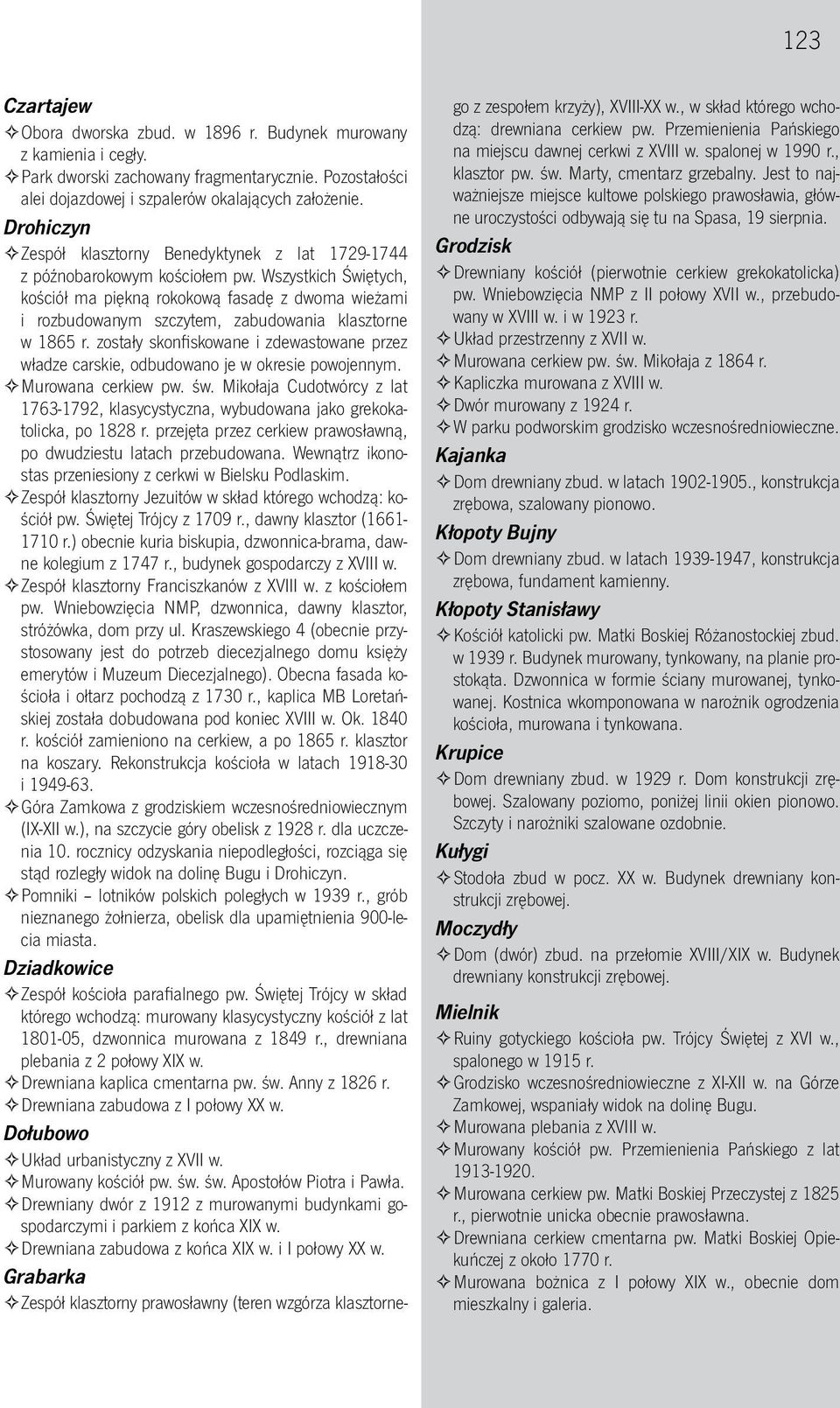 Wszystkich Świętych, kościół ma piękną rokokową fasadę z dwoma wieżami i rozbudowanym szczytem, zabudowania klasztorne w 1865 r.
