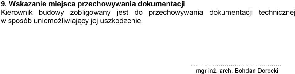 przechowywania dokumentacji technicznej w sposób