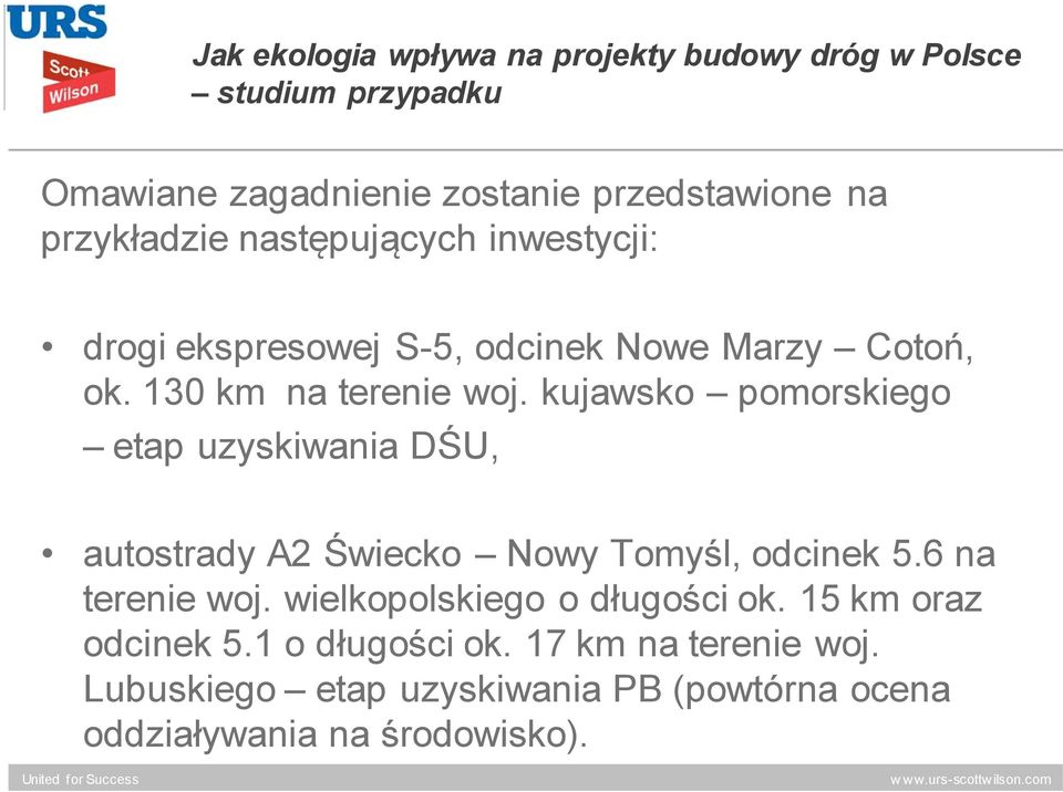 kujawsko pomorskiego etap uzyskiwania DŚU, autostrady A2 Świecko Nowy Tomyśl, odcinek 5.6 na terenie woj.