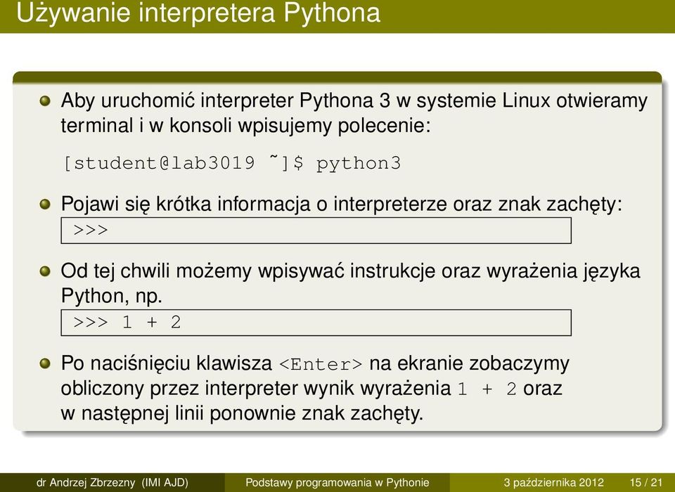 oraz wyrażenia języka Python, np.