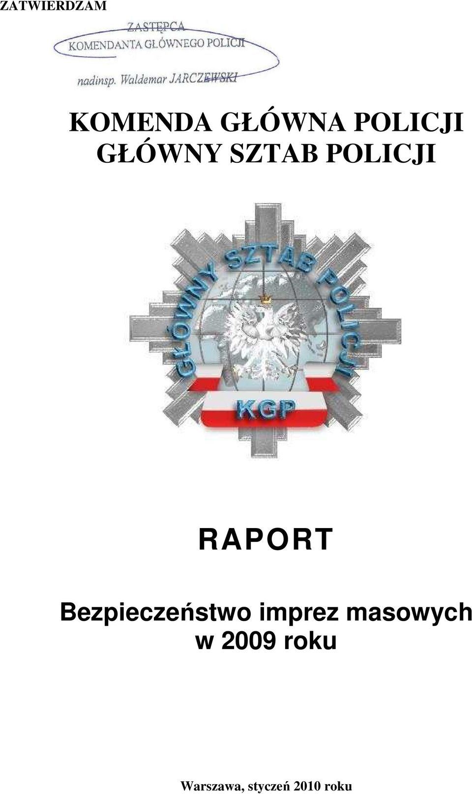 RAPORT Bezpieczeństwo imprez