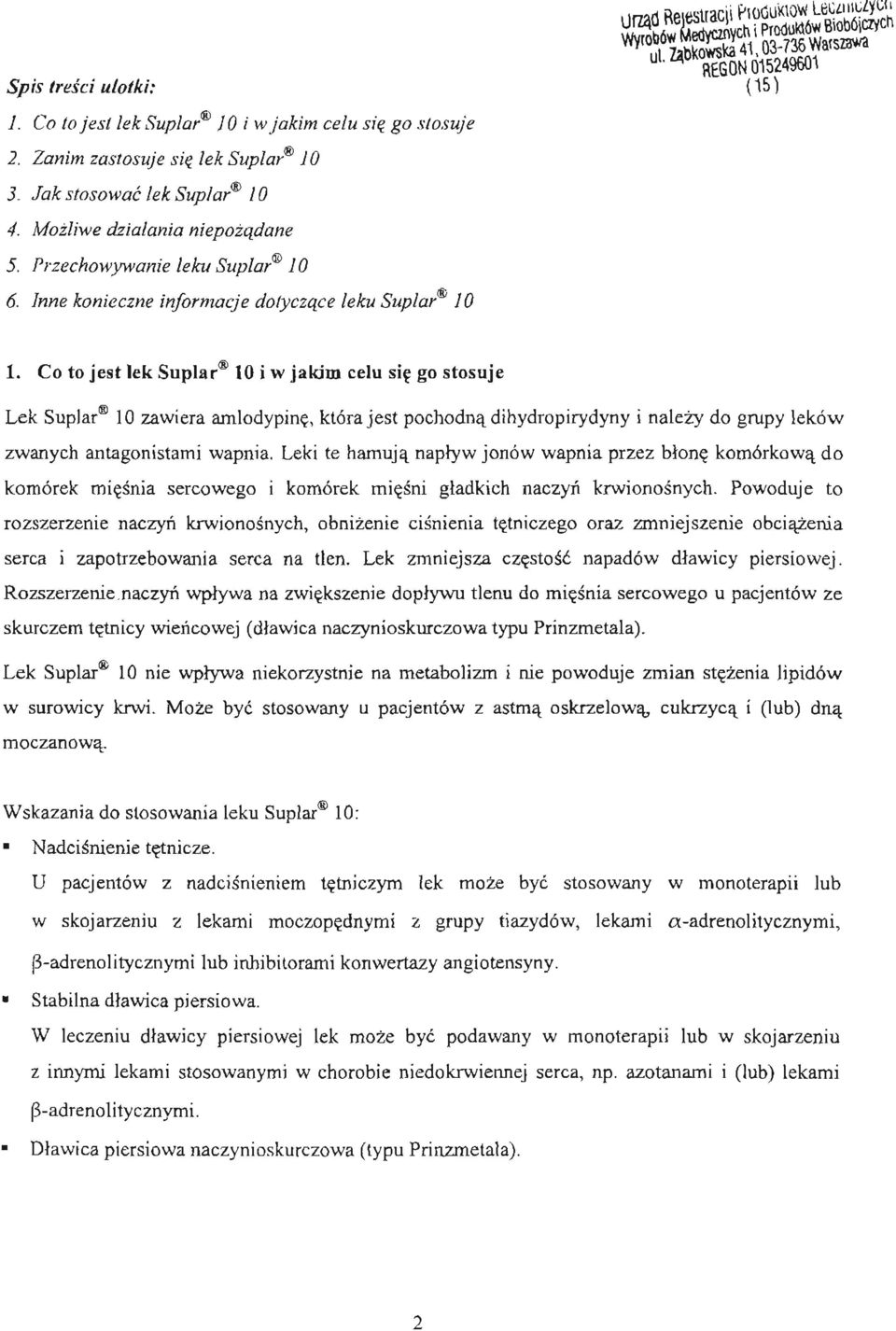 Inne konieczne informacje dotyczace leku Suplar@ 10 1.