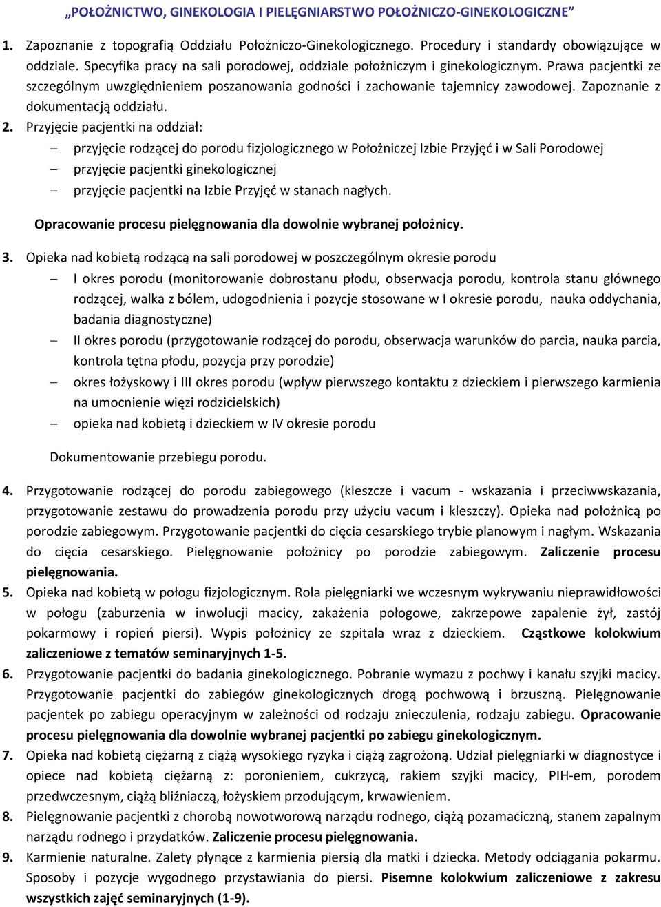 Zapoznanie z dokumentacją oddziału. 2.