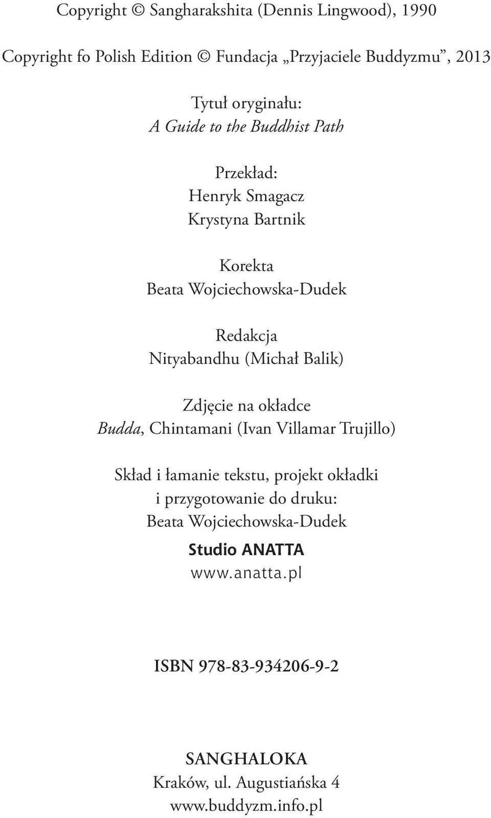 Balik) Zdjęcie na okładce Budda, Chintamani (Ivan Villamar Trujillo) Skład i łamanie tekstu, projekt okładki i przygotowanie do