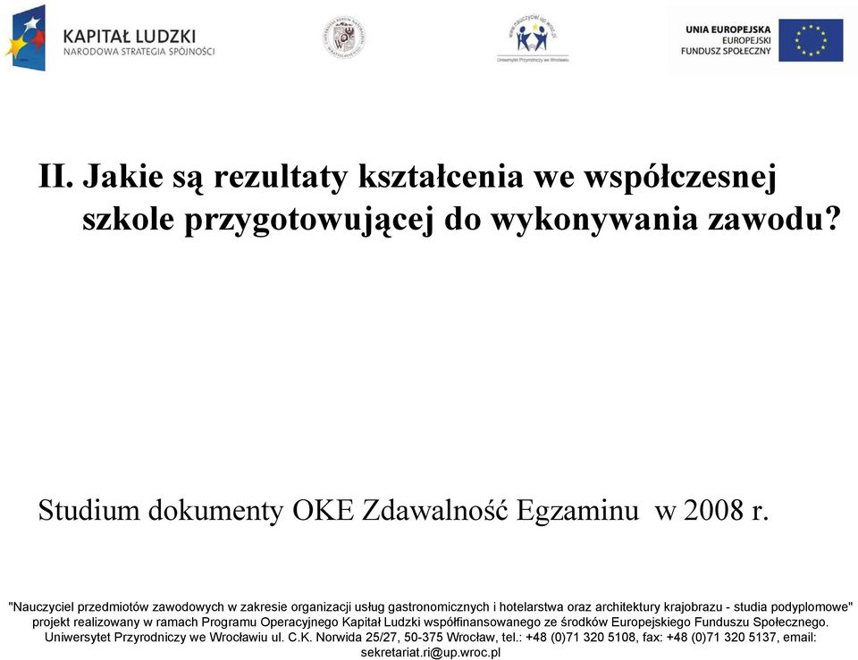 przygotowującej do wykonywania