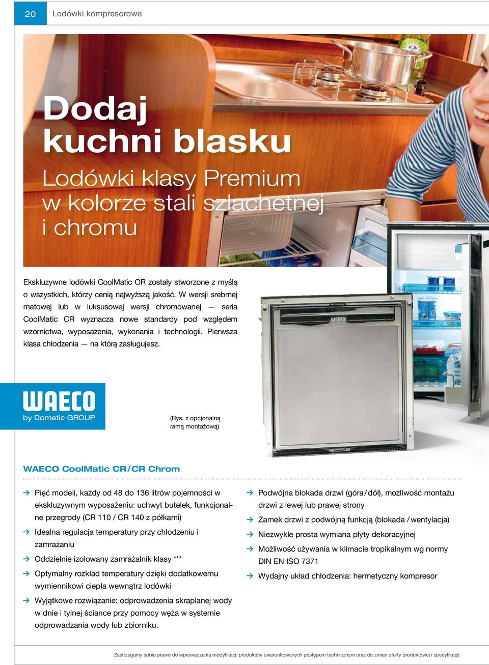 Pierwsza klasa chłodzenia na którą zasługujesz. (Rys.