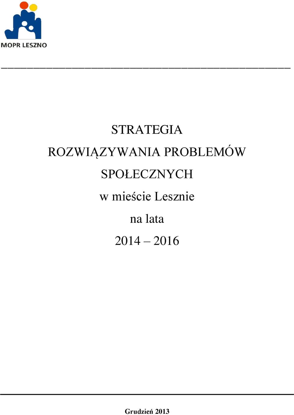 mieście Lesznie na lata