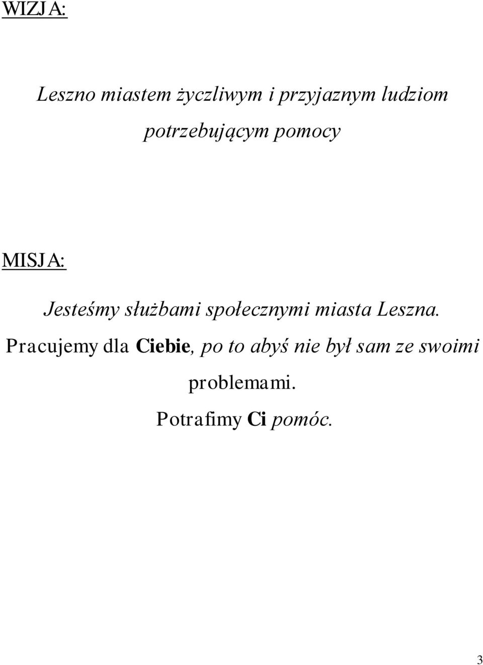 społecznymi miasta Leszna.