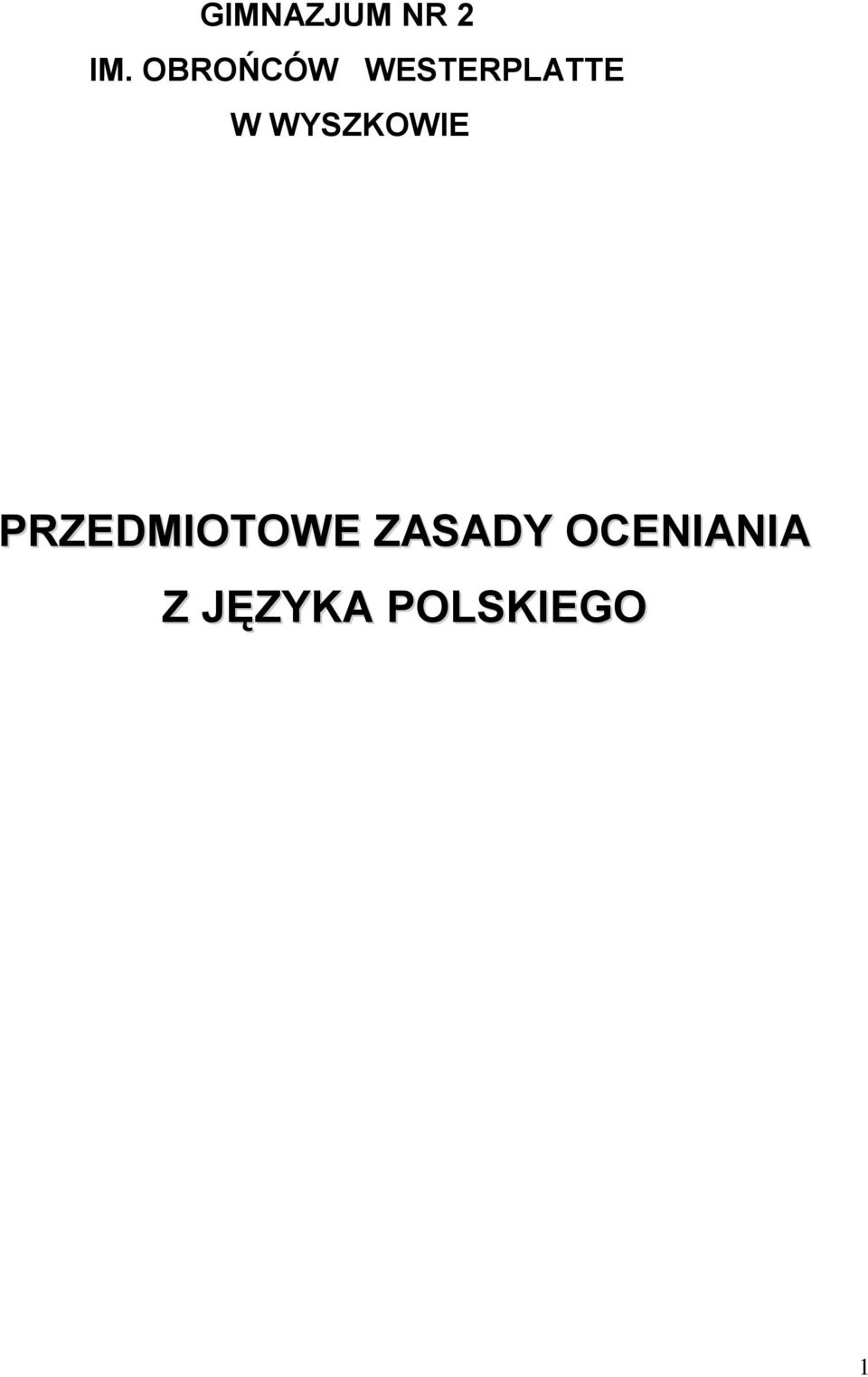 WYSZKOWIE PRZEDMIOTOWE