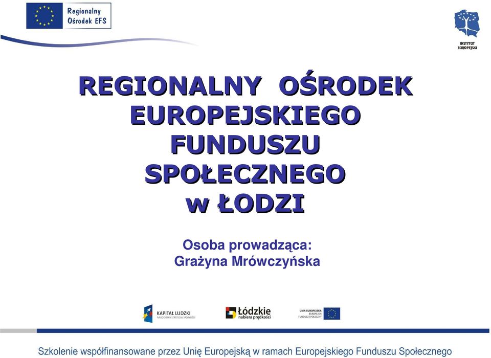 SPOŁECZNEGO w ŁODZI
