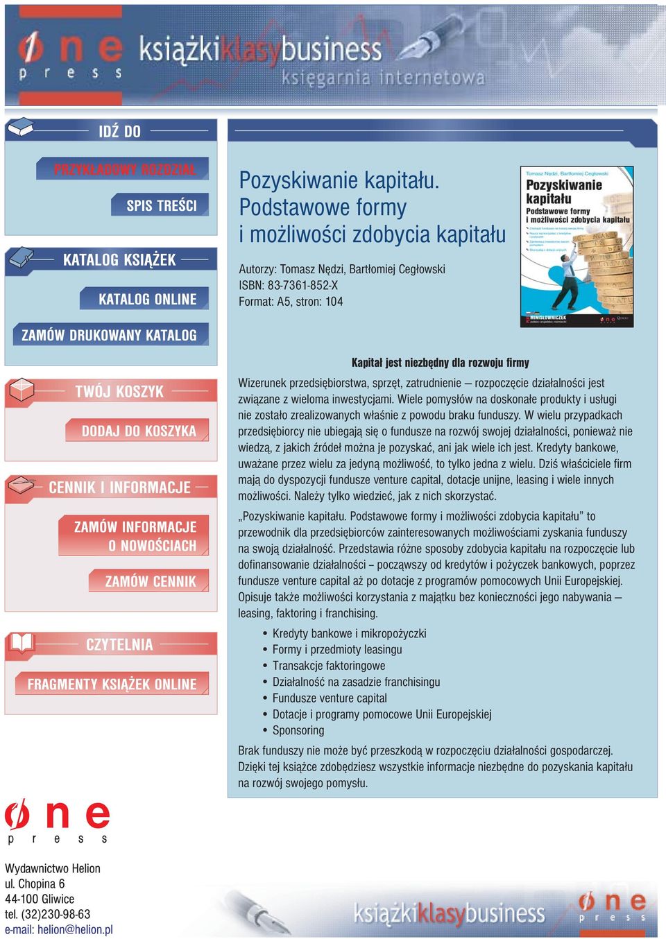 przedsiêbiorstwa, sprzêt, zatrudnienie rozpoczêcie dzia³alnoœci jest zwi¹zane z wieloma inwestycjami.